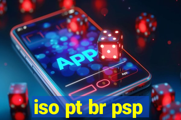 iso pt br psp